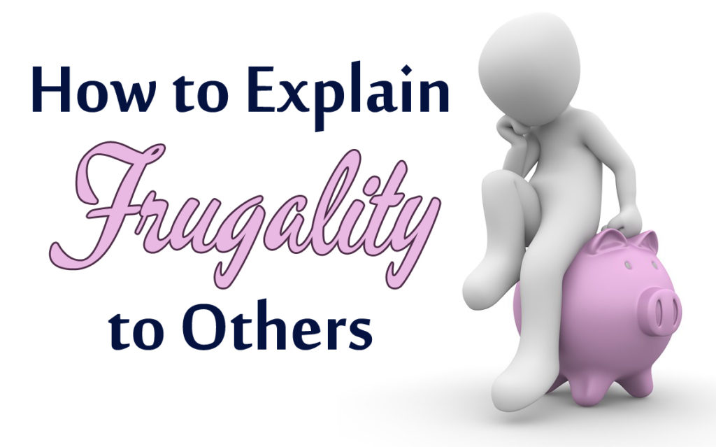 explain frugality